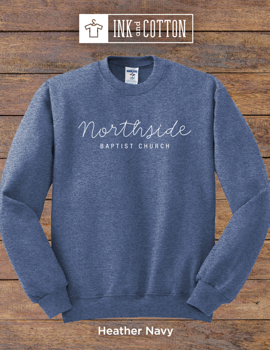 Northside Baptist Sweatshirt 2025