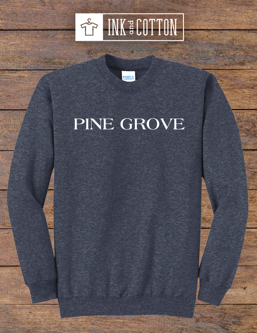 Pine Grove Sweatshirts 2025
