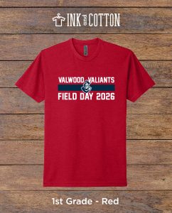 Valwood Field Day T-Shirt 2026; 1st grade; Red color